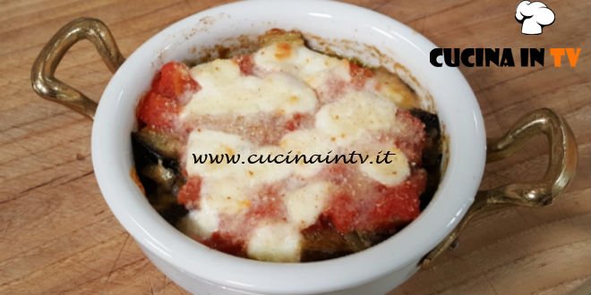 Cotto e Mangiato | Melanzane tricolore ricetta Tessa Gelisio
