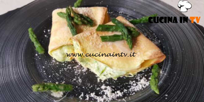Cotto e Mangiato | Crepes con asparagi ricetta Tessa Gelisio